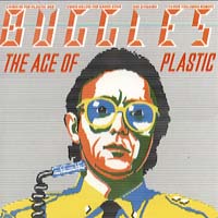 The age of plastic / BUGGLES